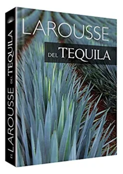 LAROUSSE DEL TEQUILA *1835