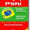 LAROUSSE MINI DICCIONARIO ESPAÑOL / PORTUGUES - PORTUGUES / ESPANHOL