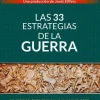 LAS 33 ESTRATEGIAS DE LA GUERRA
