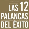 LAS 12 PALANCAS DEL EXITO
