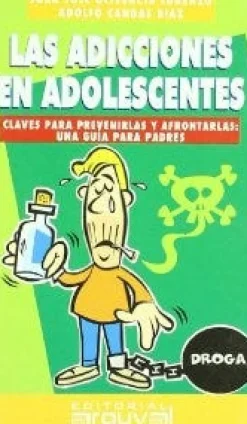 LAS ADICCIONES EN ADOLESCENTES