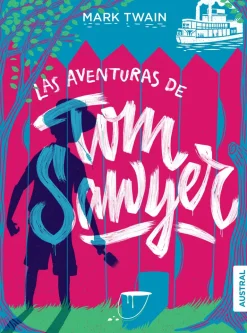 LAS AVENTURAS DE TOM SAWYER