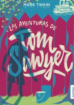 LAS AVENTURAS DE TOM SAWYER