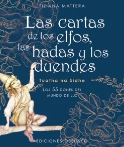 LAS CARTAS DE LOS ELFOS, LAS HADAS Y LOS DUENDES (N.E.)