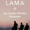 LAS CUATRO NOBLES VERDADES