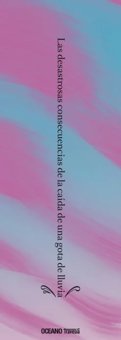 LAS DESASTROSAS CONSECUENCIAS DE LA CAIDA DE UNA GOTA DE LLU