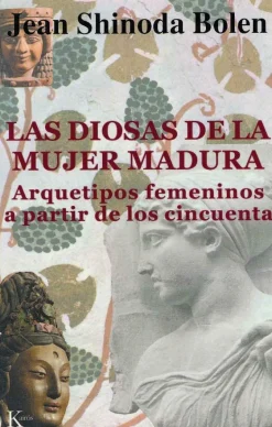 LAS DIOSAS DE LA MUJER MADURA: ARQUETIPOS FEMENINOS A PARTIR DE LOS CINCUENTA