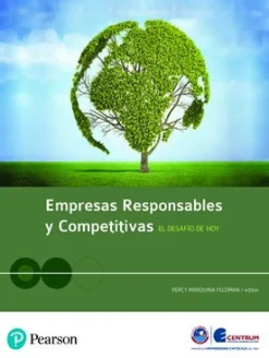 LAS EMPRESAS RESPONSABLES Y COMPETITIVAS 2ED.
