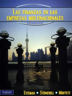 LAS FINANZAS EN LAS EMPRESAS MULTINACIONALES 12ED.