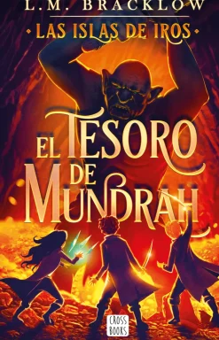 LAS ISLAS DE IROS: EL TESORO DE MUNDRAH