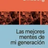 LAS MEJORES MENTES DE MI GENERACIÓN