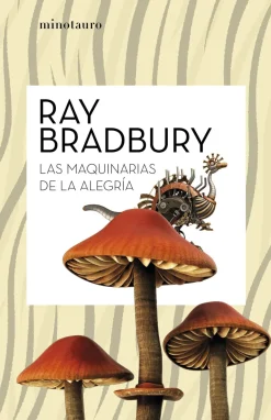 LAS MÁQUINAS DE LA ALEGRÍA