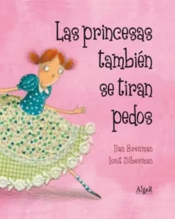 LAS PRINCESAS TAMBIEN SE TIRAN PEDOS