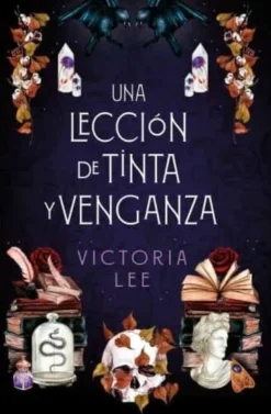 LECCIÓN DE TINTA Y VENGANZA, UN