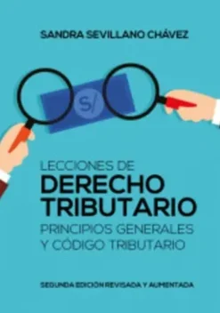 LECCIONES DE DERECHO TRIBUTARIO PRINCIPIOS GENERALES Y CODIGO TRIBUTARIO