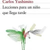 LECCIONES PARA UN NIÑO QUE LLEGA TARDE