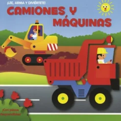 ¡LEE, ARMA Y DIVIERTETE!: CAMIONES Y MAQUINAS