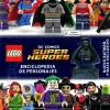 LEGO DC COMICS SUPER HEROES CHARACTER ENCYCLOPEDIA