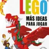 LEGO MÁS IDEAS PARA JUGAR