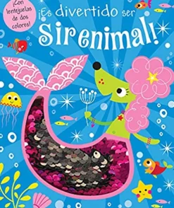 LENTEJUELAS: ES DIVERTIDO SER UN SIRENIMAL SEQUINS: IT´S FUN TO BE FURMAID