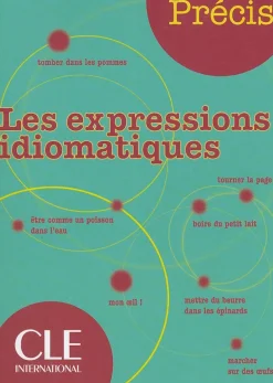 LES EXPRESSIONS IDIOMATIQUES - DICTIONNAIRE