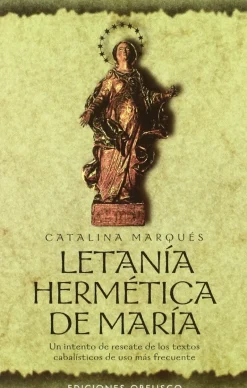 LETANIA HERMETICA DE MARIA