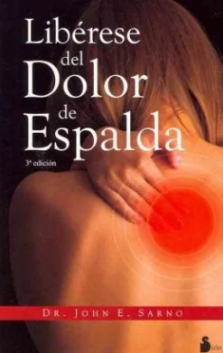LIBERESE DEL DOLOR DE ESPALDA 3ED.