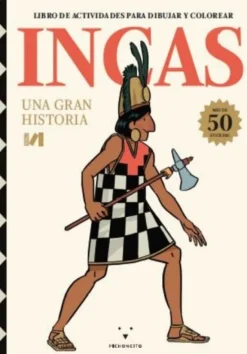 LIBRO DE ACTIVIDADES. INCAS: UNA GRAN HISTORIA.