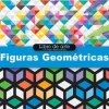 LIBRO DE ARTE: FIGURAS GEOMETRICAS
