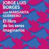 LIBRO DE LOS SERES IMAGINARIOS, EL