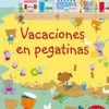 LIBRO DE PEGATINAS: VACACIONES EN PEGATINAS C / MAS DE 400 PEGATINAS