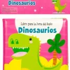 LIBRO PARA LA HORA DEL BAÑO: DINOSAURIOS