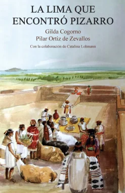 LIMA QUE ENCONTRO PIZARRO, LA