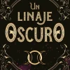 LINAJE OSCURO, UN