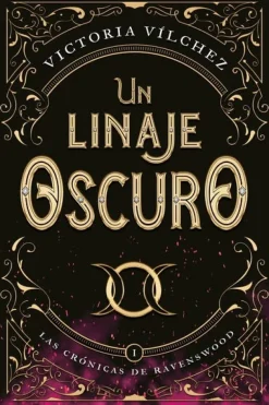LINAJE OSCURO, UN