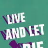 LIVE AND LET DIE