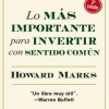 LO MAS IMPORTANTE PARA INVERTIR CON SENTIDO COMUN