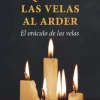 LO QUE DICEN LAS VELAS AL ARDER