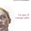 LO QUE EL CUERPO SABE