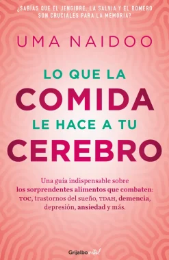 LO QUE LA COMIDA LE HACE A TU CEREBRO