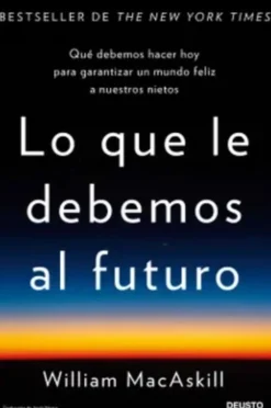 LO QUE LE DEBEMOS AL FUTURO