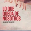 LO QUE QUEDA DE NOSOTROS