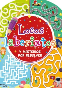 LOCOS LABERINTOS Y MISTERIOS POR RESOLVER