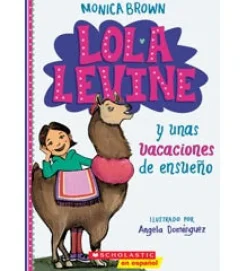 LOLA LEVINE Y UNAS VACACIONES DE ENSUEÑO