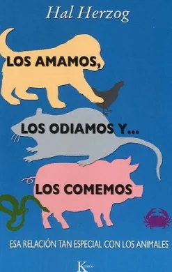 LOS AMAMOS LOS ODIAMOS Y LOS COMEMOS