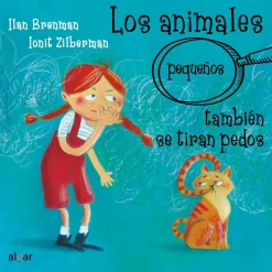 LOS ANIMALES (PEQUEÑOS) TAMBIÉN SE TIRAN PEDOS