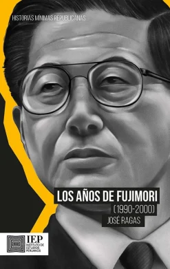 LOS AÑOS DE FUJIMORI (1990- 2000)