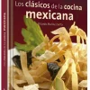 LOS CLASICOS DE LA COCINA MEXICANA
