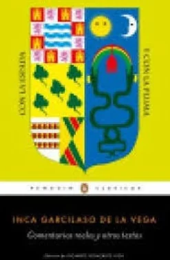 LOS COMENTARIOS REALES Y OTROS TEXTOS