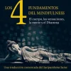 LOS CUATRO FUNDAMENTOS DEL MINDFULNESS